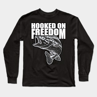 Hooked on freedom tee design birthday gift graphic Long Sleeve T-Shirt